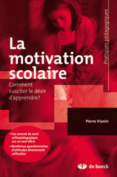 Pierre Vianin, La motivation scolaire
